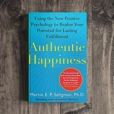 Martin Seligman – Authentic Leadership